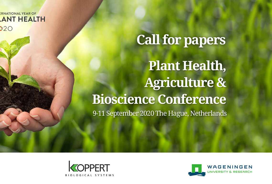 Experts needed for international Plant Health, Agriculture & Biosciences conference in the Netherlands